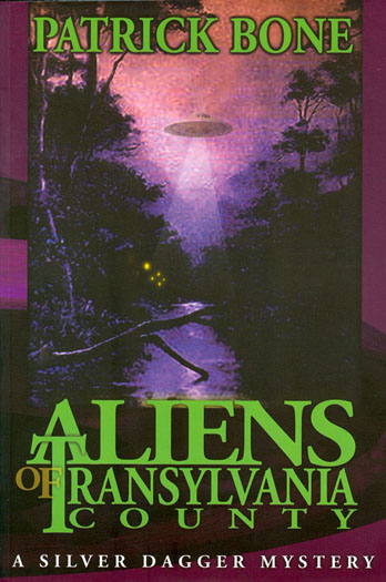 Aliens of Transylvania County book by Patrick Bone