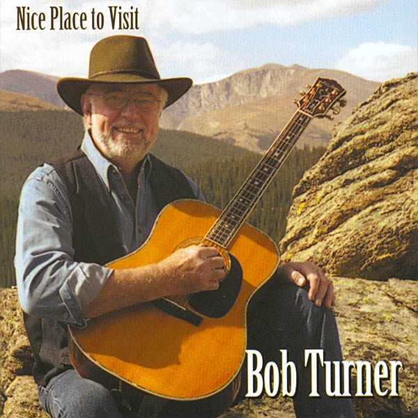 Bob Turner: Nice Place to Visit CD