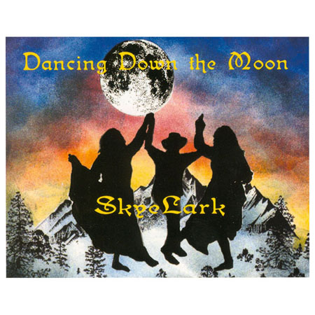 SkyeLark: Dancing Down the Moon CD